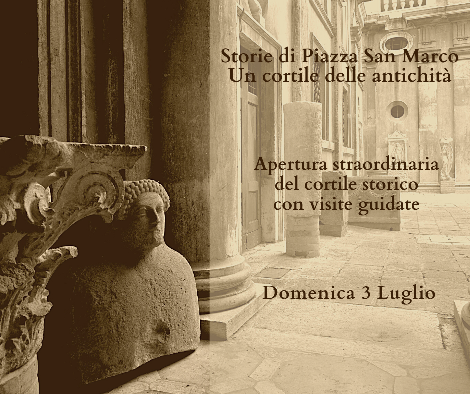 Museo Archeologico Nazionale di Venezia | Storie di Piazza San Marco, un cortile delle antichità | Domenica 3 luglio
